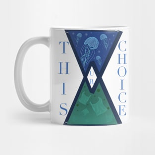 This your choice. № 2 Mug